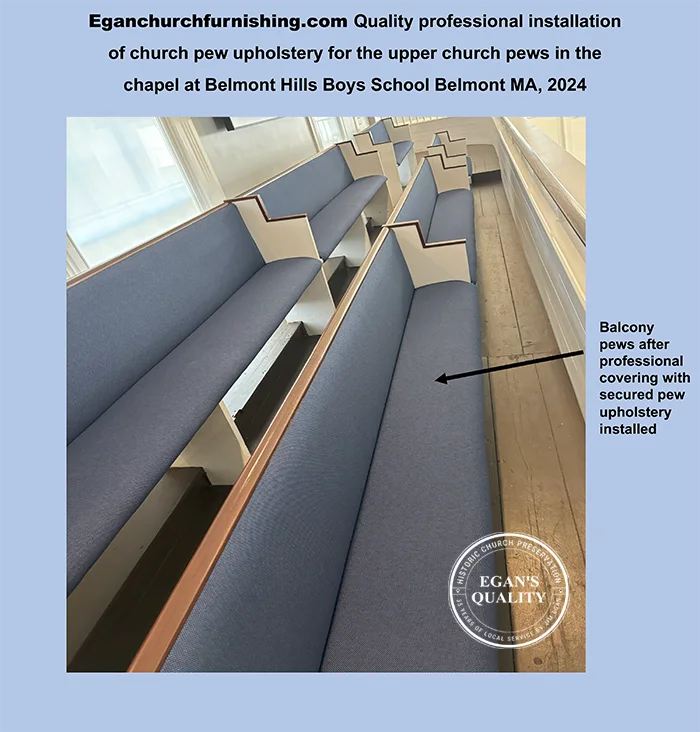 Egan Church Furnishing & Restoration - New Pew Covers for Belmont Hill School Chapel